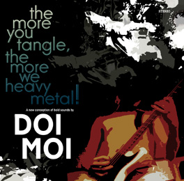 The More You Tangle, The More We Heavy Metal (2006)