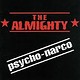 THE ALMIGHTY - Psycho-Narco