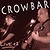 CROWBAR「LIVE +1」